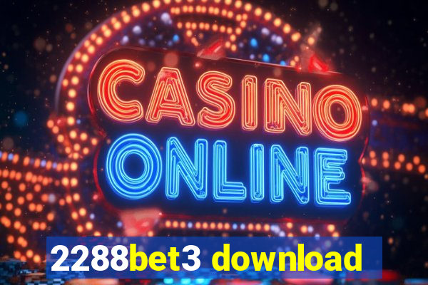 2288bet3 download